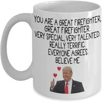 Трамп кафе кригла Вие сте одличен пожарникар многу посебен многу талентиран подарок идеја идна нова благодарност од пожарникарот