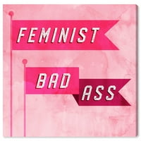 Пистата авенија типографија и цитати wallидни уметности платно печати „феминистички лош задник“ овластени жени цитати и изреки